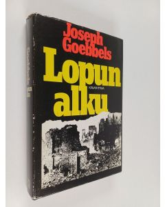 Kirjailijan Joseph Goebbels käytetty kirja Lopun alku