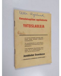 käytetty teos Yhteislauluja : Janakkalan kansalaisopiston oppilaskunnan lauluvihko