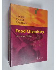 Kirjailijan Hans-Dieter Belitz & Werner Grosch ym. käytetty kirja Food Chemistry