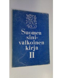 käytetty kirja Suomen sinivalkoinen kirja II, Neuvostoliiton suhtautuminen Suomeen Moskovan rauhan jälkeen