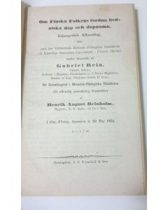 Kirjailijan H. A. Reinholm käytetty kirja Om finska folkens fordna hedniska dop och dopnamn : ethnografisk afhandling (ERINOMAINEN)