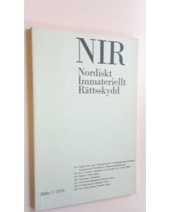 Tekijän ym.  & Gunnar Sterner käytetty kirja NIR Häfte 3 1976 - Nordiskt Immateriellt Rättsskydd