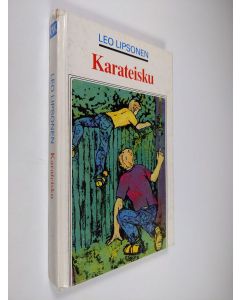 Kirjailijan Leo Lipsonen käytetty kirja Karateisku - Kariston nuortenkirjat