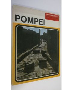 Kirjailijan Alfonso de Franciscis käytetty kirja Pompei : I documentari 15