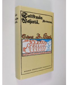 Kirjailijan Aleksis Kivi käytetty kirja Seitsemän veljestä (fraktuura)