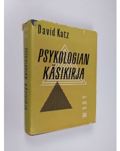 Tekijän David Katz  käytetty kirja Psykologian käsikirja