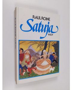 Kirjailijan Raul Roine käytetty kirja Satuja