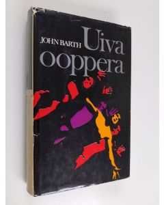 Kirjailijan John Barth käytetty kirja Uiva ooppera
