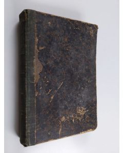 Kirjailijan O.W. Segerswärd käytetty kirja O. W. Segerswärdin saarnoja : kaikille wuoden sunnuntai- ja juhlapäiville