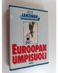 Kirjailijan Lasse Lehtinen käytetty kirja Euroopan umpisuoli : taudinmäärittely ja hoito-ohjeet