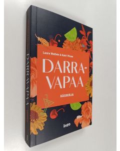 Kirjailijan Laura Wathén & Katri Ylinen käytetty kirja Darravapaa : käsikirja
