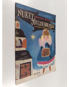 Kirjailijan Sylvi Kauhanen käytetty kirja Nuket joulukirkossa