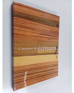Kirjailijan Simone Breton-Gravereau käytetty kirja L'aventure des écritures : matières et formes