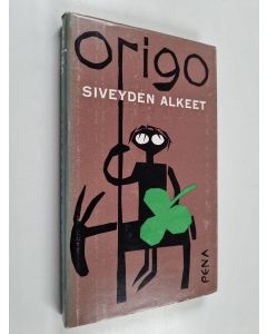 Kirjailijan Origo & Jouni Lompolo käytetty kirja Siveyden alkeet