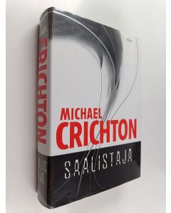 Kirjailijan Michael Crichton käytetty kirja Saalistaja