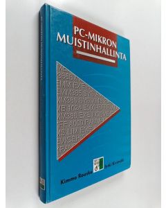 Kirjailijan Kimmo Rousku käytetty kirja Pc-mikron muistinhallinta