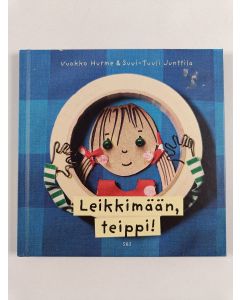 Kirjailijan Vuokko Hurme käytetty kirja Leikkimään, teippi!