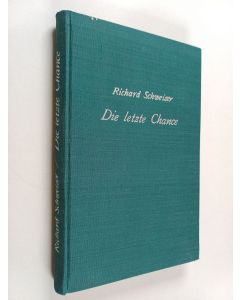 Kirjailijan Emmy Wagner käytetty kirja Die letzte Chance