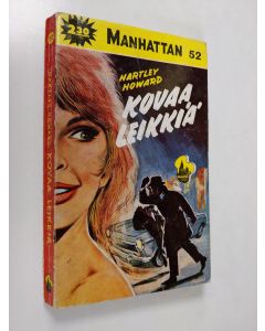 Kirjailijan Hartley Howard käytetty kirja Kovaa leikkiä