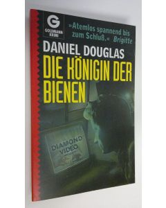 Kirjailijan Daniel Douglas käytetty kirja Die königin der bienen (ERINOMAINEN)