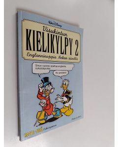 Kirjailijan Walt Disney käytetty kirja Visukintun kielikylpy 2 : Englanninoppia Ankan siivellä