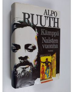 Kirjailijan Alpo Ruuth käytetty kirja Kämppä ; Naisten vuonna