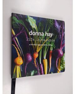 Kirjailijan Donna Hay käytetty kirja Life in Balance