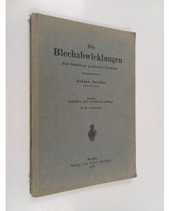 Kirjailijan Johann Jaschke käytetty kirja Die Blechabwicklungen - eine Sammlung praktischer Verfahren