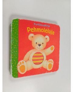 Kirjailijan Marlit Peikert käytetty kirja Pehmoleluja : kurkistuskirja
