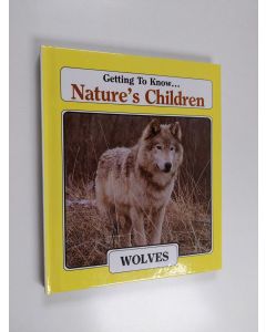 käytetty kirja Getting to Know... Nature's Children - Wolves/Whales