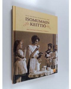 Kirjailijan Kai Linnilä käytetty kirja Isomummin keittiö : Elsa Helmisen ruokavuosi 1896