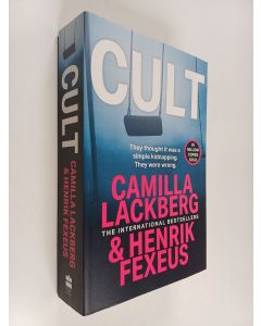 Kirjailijan Camilla Läckberg & Henrik Fexeus käytetty kirja Cult