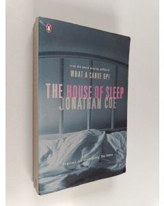 Kirjailijan Jonathan Coe käytetty kirja The House of Sleep