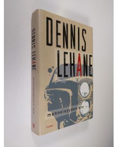 Kirjailijan Dennis Lehane käytetty kirja Menneisyyden ote