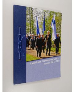 käytetty kirja Lapinjärven rintamaveteraanit ry Kuvissa 2014-2015