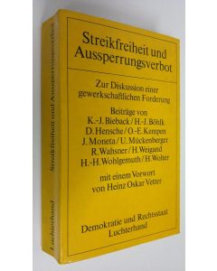 käytetty kirja Streikfreiheit und Aussperrungsverbot : Zur Diskussion einer gewerkschaftlichen Forderung