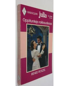 Kirjailijan Renee Roszel käytetty kirja Oppitunteja rakkaudessa