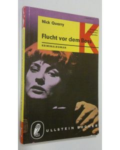 Kirjailijan Nick Quarry käytetty kirja Flucht von dem Boss