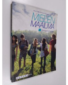 Kirjailijan Anneli Vilkko-Riihelä & Vesa Laine käytetty kirja Mielen maailma 1 : Psykologian perustiedot