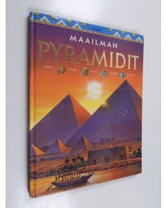 Kirjailijan Anne Millard käytetty kirja Maailman pyramidit
