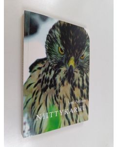 Kirjailijan Jyrki Pellinen käytetty kirja Niittykarhu