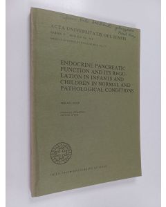 Kirjailijan Mikael Knip käytetty kirja Endocrine Pancreatic Function and Its Regulation in Infants and Children in Normal and Pathological Conditions