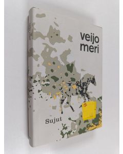 Kirjailijan Veijo Meri käytetty kirja Sujut : romaani