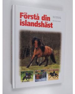 Kirjailijan Rikke Mark Schultz käytetty kirja Förstå din islandshäst : kom i harmoni och balans med din häst