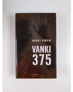 Kirjailijan Nikki Owen uusi kirja Vanki 375 (UUSI)