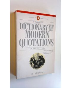 Kirjailijan J. M. & M. J. Cohen käytetty kirja A dictionary of modern quotations