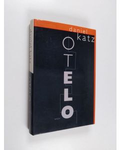 Kirjailijan Daniel Katz käytetty kirja Otelo