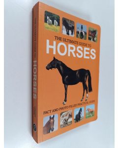 käytetty kirja The Ultimate Guide to Horses