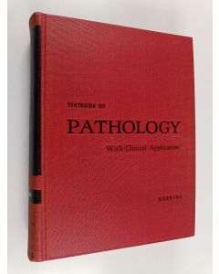 Kirjailijan Stanley L. Robbins käytetty kirja Textbook of pathology