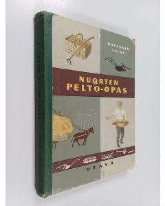 Kirjailijan Leo Happonen käytetty kirja Nuorten pelto-opas